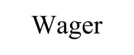 WAGER