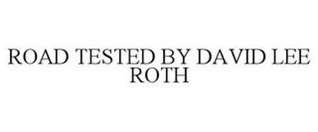 ROAD TESTED BY DAVID LEE ROTH