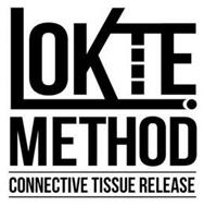 LOKTE METHOD CONNECTIVE TISSUE RELEASE