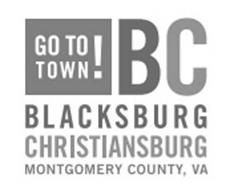 GO TO TOWN! BC BLACKSBURG CHRISTIANSBURG MONTGOMERY COUNTY, VA