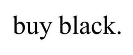 BUY BLACK.