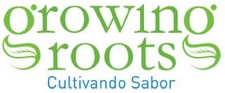 GROWING ROOTS CULTIVANDO SABOR