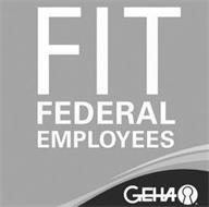 FIT FEDERAL EMPLOYEES GEHA