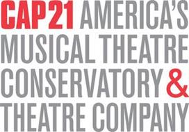 CAP21 AMERICA'S MUSICAL THEATRE CONSERVATORY & THEATRE COMPANY