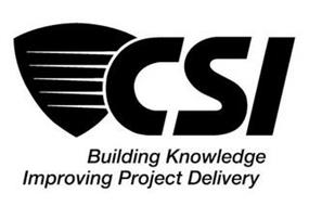 CSI BUILDING KNOWLEDGE IMPROVING PROJECT DELIVERY