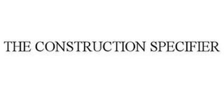 THE CONSTRUCTION SPECIFIER