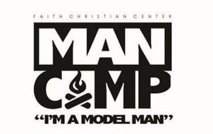 MAN CAMP FAITH CHRISTIAN CENTER 