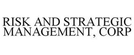 RISK AND STRATEGIC MANAGEMENT, CORP