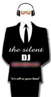 THE SILENT DJ WIRELESS HEADPHONE EVENTS 