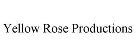 YELLOW ROSE PRODUCTIONS