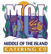 MOI AND MIDDLE OF THE ISLAND CATERING CO