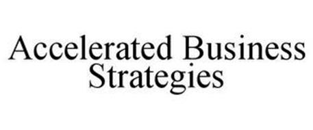 ACCELERATED BUSINESS STRATEGIES