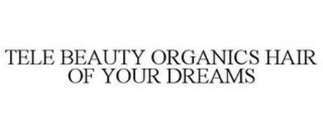 TELA BEAUTY ORGANICS HAIR OF YOUR DREAMS