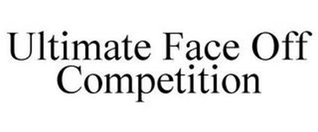 ULTIMATE FACE OFF COMPETITION