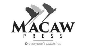 MACAW PRESS EVERYONE'S PUBLISHER.