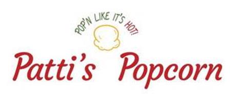 PATTI'S POPCORN POP'N LIKE IT'S HOT!