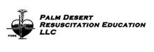 PDRE PALM DESERT RESUSCITATION EDUCATION LLC
