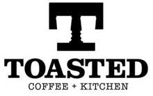 T TOASTED COFFEE + KITCHEN