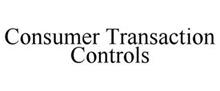 CONSUMER TRANSACTION CONTROLS