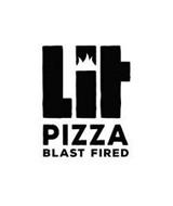 LIT PIZZA BLAST FIRED