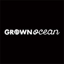 GROWN OCEAN