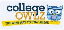 COLLEGE OWLZ THE WISE WAY TO STAY AHEAD