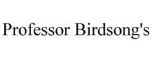 PROFESSOR BIRDSONG