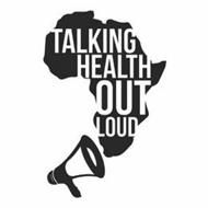 TALKING HEALTH OUT LOUD