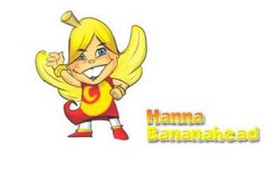 HANNA BANANAHEAD
