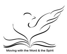 MOVING WITH THE WORD & THE SPIRIT