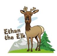 ETHAN THE ELK