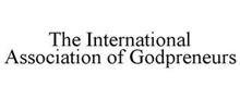 THE INTERNATIONAL ASSOCIATION OF GODPRENEURS