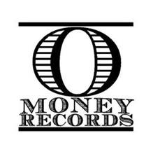 O MONEY RECORDS