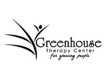 GREENHOUSE THERAPY CENTER FOR GROWING PEOPLE
