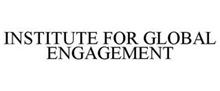 INSTITUTE FOR GLOBAL ENGAGEMENT