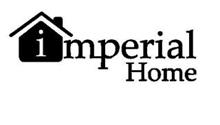 IMPERIAL HOME