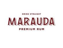 DRINK STRAIGHT MARAUDA