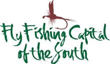 FLY FISHING CAPITAL OF THE SOUTH