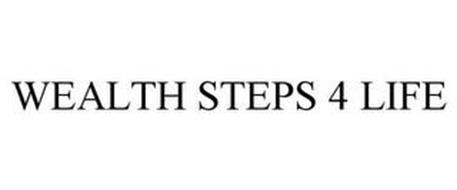WEALTH STEPS 4 LIFE