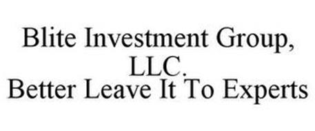 BLITE INVESTMENT GROUP, LLC. BETTER LEAVE IT TO EXPERTS