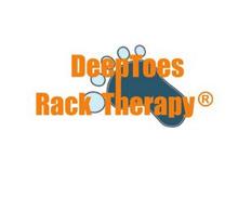 DEEPTOES RACK THERAPY