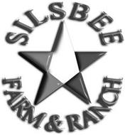 SILSBEE FARM & RANCH