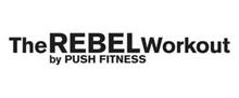 THE REBEL WORKOUT BY PUSH FITNESS