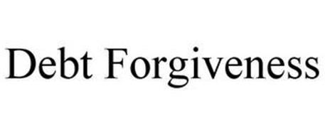 DEBT FORGIVENESS