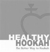 HEALTHY HOOKAH THE BETTER WAY TO HOOKAH