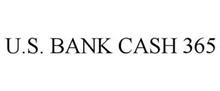 U.S. BANK CASH 365