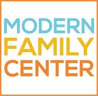 MODERN FAMILY CENTER
