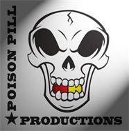 POISON PILL PRODUCTIONS