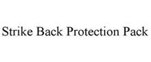 STRIKE BACK PROTECTION PACK