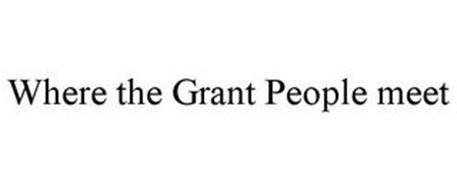 WHERE THE GRANT PEOPLE MEET
